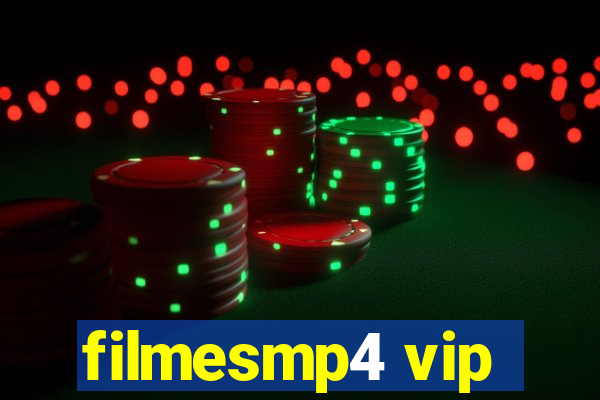 filmesmp4 vip