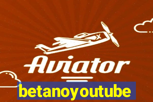 betanoyoutube