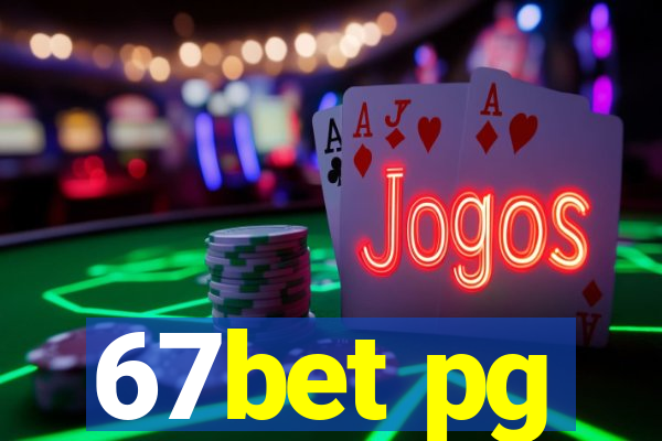 67bet pg