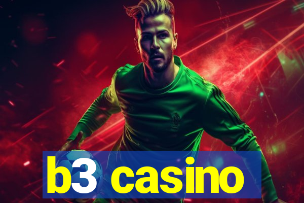 b3 casino