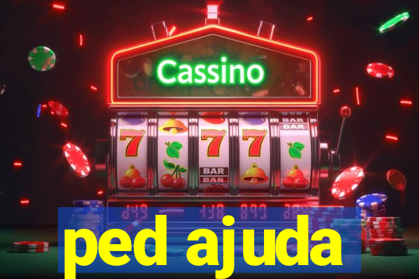 ped ajuda