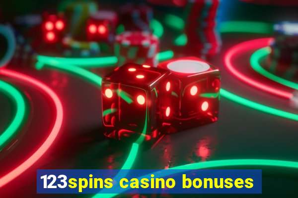 123spins casino bonuses