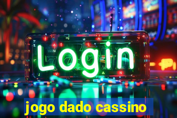 jogo dado cassino