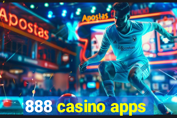 888 casino apps