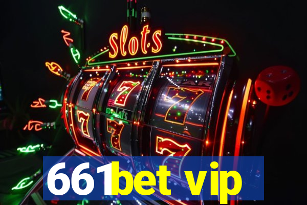 661bet vip