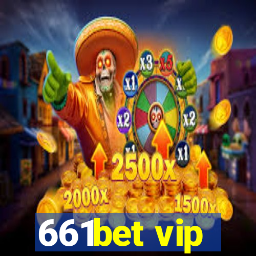 661bet vip