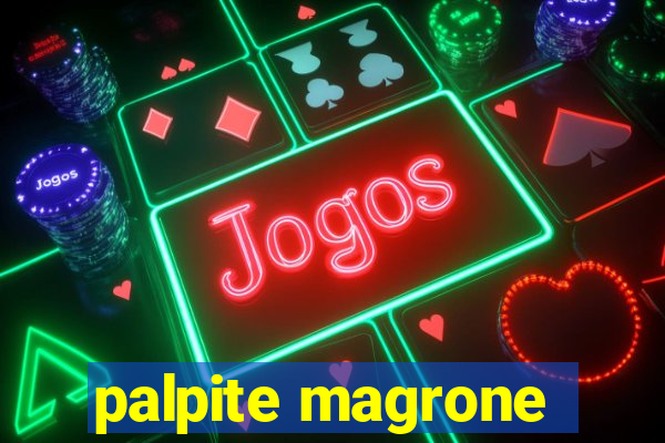 palpite magrone