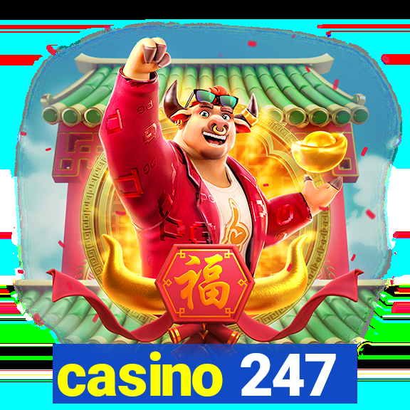 casino 247