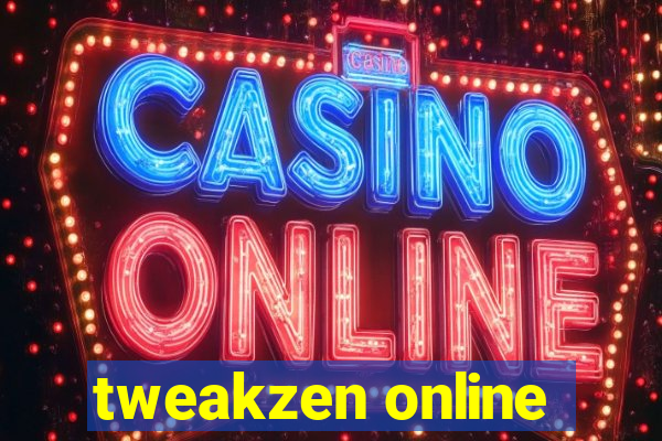 tweakzen online