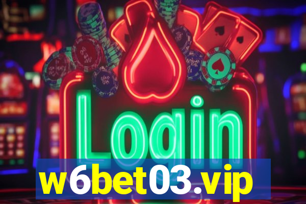 w6bet03.vip