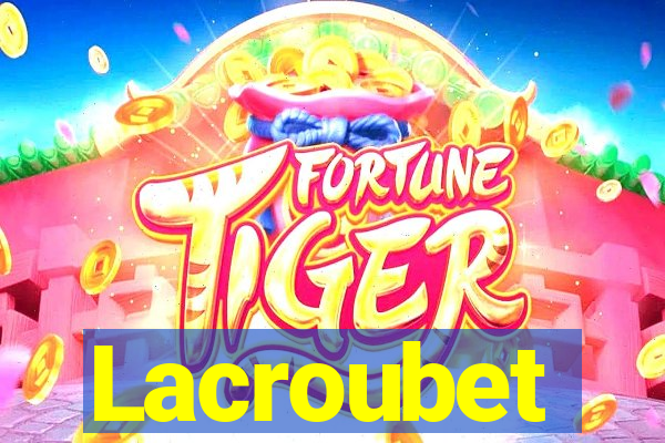 Lacroubet