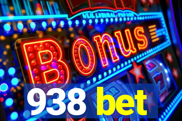 938 bet