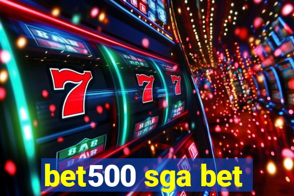 bet500 sga bet