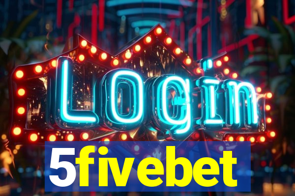 5fivebet