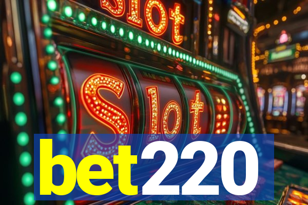 bet220