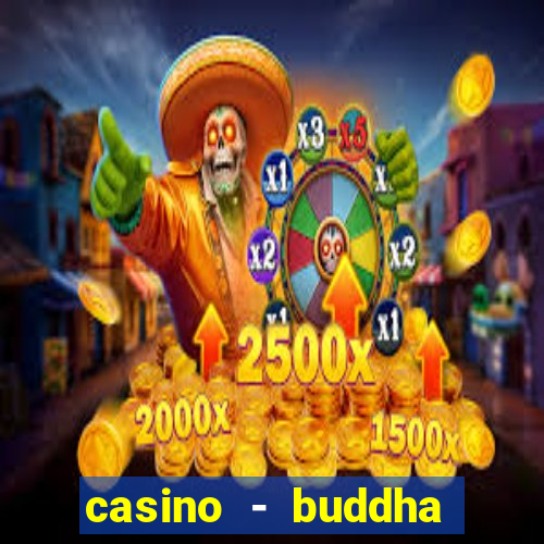 casino - buddha link slots