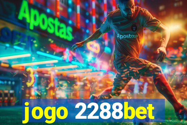 jogo 2288bet