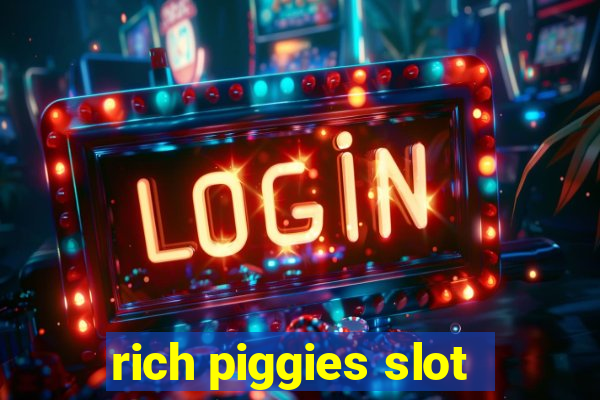 rich piggies slot