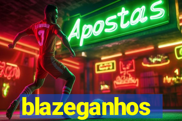 blazeganhos