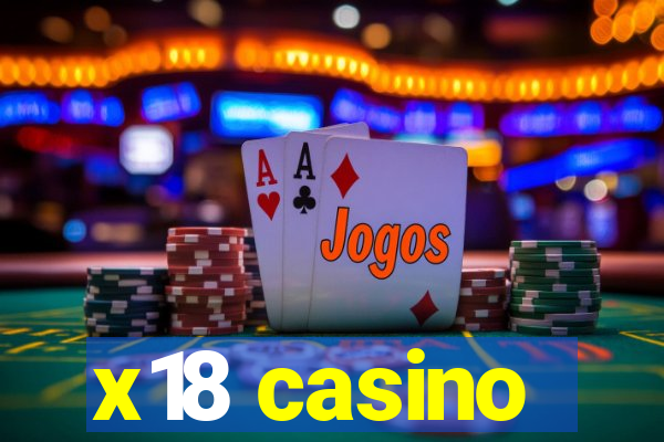 x18 casino