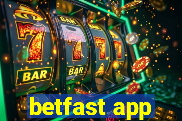 betfast app