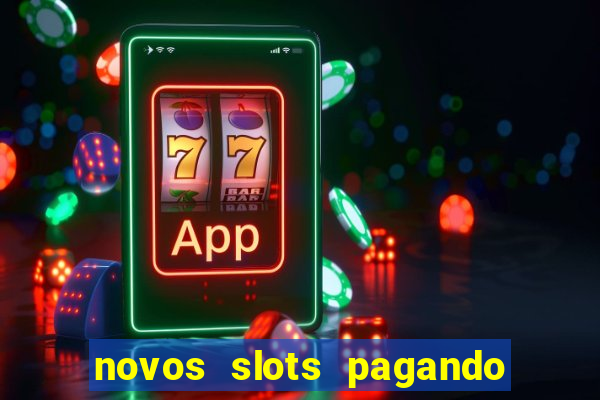 novos slots pagando no cadastro