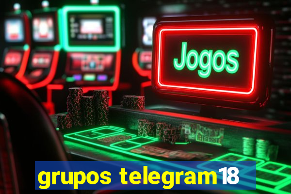 grupos telegram18