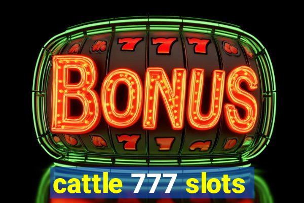 cattle 777 slots