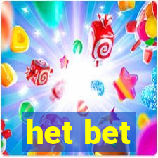 het bet