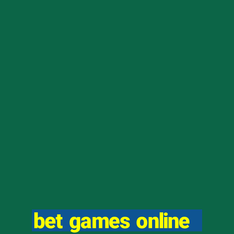 bet games online