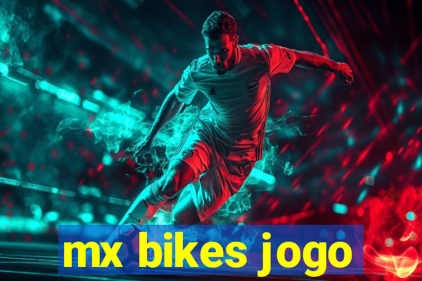 mx bikes jogo