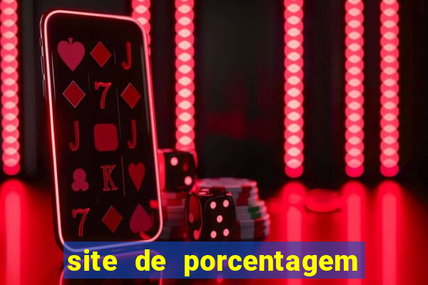 site de porcentagem slots pg