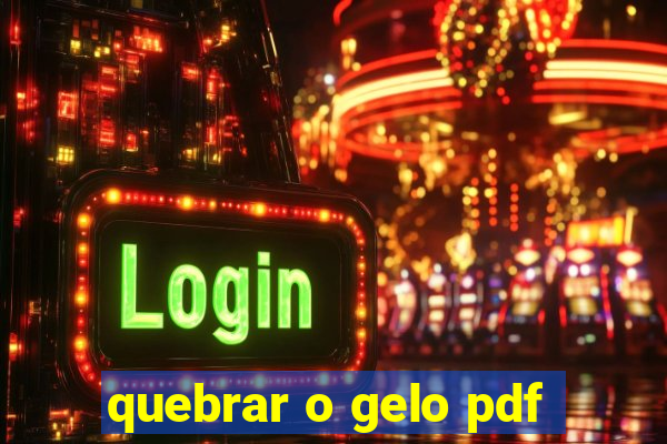 quebrar o gelo pdf