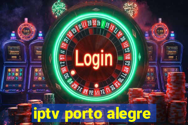 iptv porto alegre