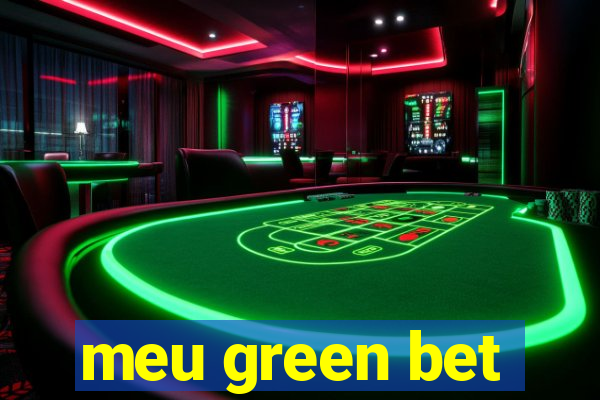 meu green bet