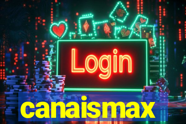 canaismax