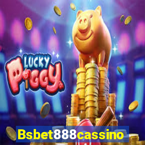 Bsbet888cassino