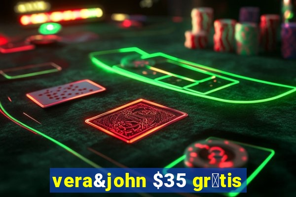 vera&john $35 gr谩tis