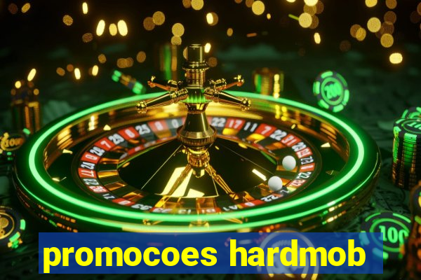 promocoes hardmob