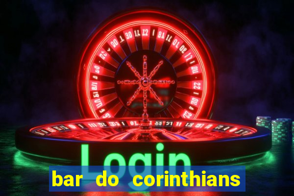 bar do corinthians em fortaleza