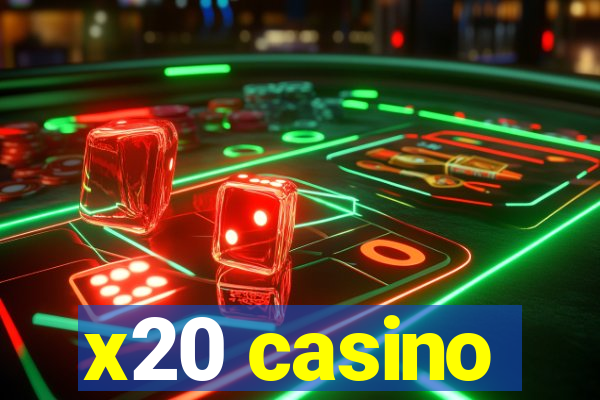 x20 casino