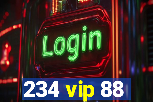 234 vip 88