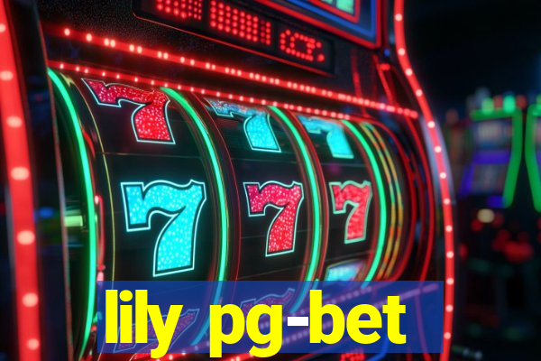 lily pg-bet