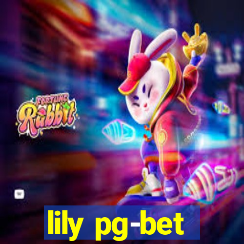 lily pg-bet