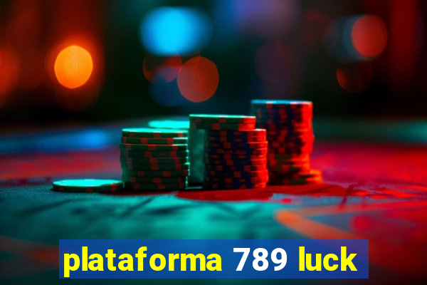 plataforma 789 luck