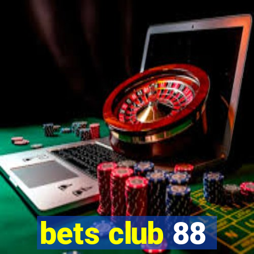 bets club 88