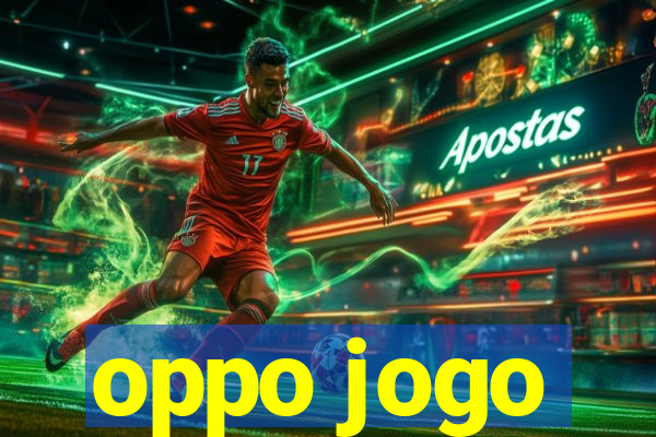 oppo jogo