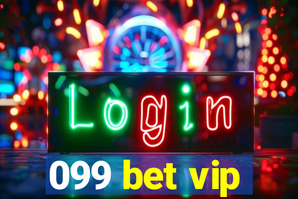 099 bet vip