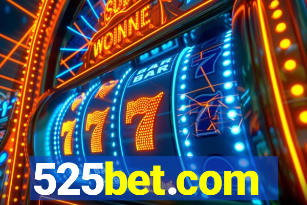 525bet.com