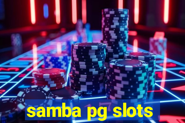 samba pg slots